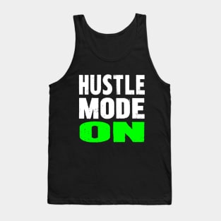 Hustle Mode On Tank Top